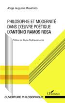 Couverture du livre « Philosophie et modernité dans l'oeuvre poétique d'Antonio Ramos Rosa » de Maximino Jorge Augusto aux éditions L'harmattan