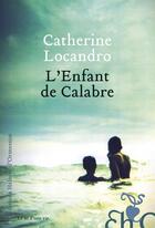 Couverture du livre « L'enfant de Calabre » de Catherine Locandro aux éditions Heloise D'ormesson