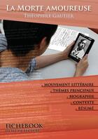 Couverture du livre « Fiche de lecture La Morte amoureuse » de Theophile Gautier aux éditions Les Editions De L'ebook Malin