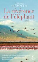 Couverture du livre « La révérence de l'éléphant » de Laura Trompette aux éditions Charleston