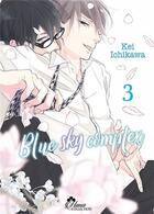 Couverture du livre « Blue sky complex Tome 3 » de Kei Ichikawa aux éditions Boy's Love