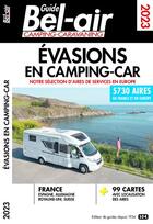 Couverture du livre « Guide Bel-Air : évasions en camping-car (édition 2023) » de Linda Salem aux éditions Regicamp