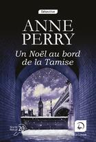 Couverture du livre « Un Noël au bord de la tamise » de Anne Perry aux éditions Editions De La Loupe