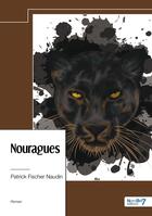 Couverture du livre « Nouragues » de Patrick Naudin aux éditions Nombre 7