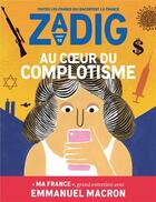 Couverture du livre « Zadig t.10 ; au coeur du complotisme » de Collectif Zadig aux éditions Zadig