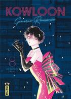 Couverture du livre « Kowloon generic romance Tome 8 » de Jun Mayuzuki aux éditions Kana