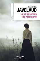 Couverture du livre « Les fantômes de Marianne » de Corinne Javelaud aux éditions Calmann-levy