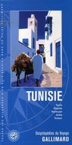 Couverture du livre « Tunisie ; tunis, bizerte, kairouan, jerba, tozeur » de Collectifs Gallimard aux éditions Gallimard-loisirs