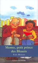 Couverture du livre « Momo, petit prince des Bleuets » de Yael Hassan aux éditions Syros