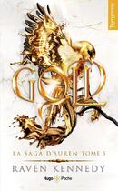 Couverture du livre « La saga d'Auren - Tome 05 : Gold » de Raven Kennedy aux éditions Hugo Poche