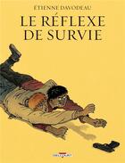 Couverture du livre « Le réflexe de survie » de Etienne Davodeau aux éditions Delcourt