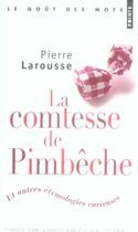 Couverture du livre « La comtesse de pimbêche » de Pierre Larousse aux éditions Points