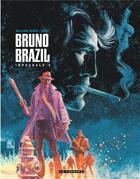 Couverture du livre « Bruno Brazil : Intégrale vol.2 : Tomes 5 à 8 » de William Vance et Greg aux éditions Lombard