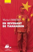 Couverture du livre « En revenant de Tiananmen » de Michel Imbert aux éditions Picquier
