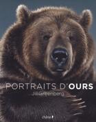 Couverture du livre « Portraits d'ours » de Jill Greenberg aux éditions Chene