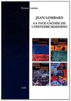 Couverture du livre « Jean Lombard & la face cachée de l'histoire moderne » de Paul-Etienne Pierrecourt aux éditions Saint-remi
