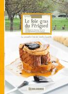 Couverture du livre « Le foie gras du Périgord » de  aux éditions Sud Ouest Editions