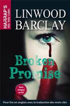 Couverture du livre « Broken promise » de Linwood Barclay aux éditions Harrap's