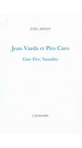 Couverture du livre « Jean Varda et Piro Caro, Gate Five, Sausalito » de Etel Adnan aux éditions L'echoppe