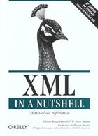 Couverture du livre « Xml In A Nutshell ; 2e Edition » de Ellot Rusty Harold aux éditions O Reilly France