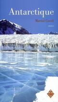Couverture du livre « Intelligences t.2 ; Antarctique » de Martial Caroff aux éditions Terre De Brume