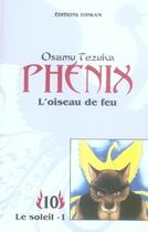 Couverture du livre « Phénix, l'oiseau de feu Tome 10 : le soleil Tome 1 » de Osamu Tezuka aux éditions Delcourt