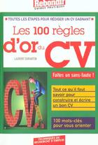 Couverture du livre « Les 100 Regles D'Or Du Cv ; Ediiton 2002 » de Laurent Duranton aux éditions Rebondir