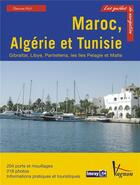 Couverture du livre « Maroc, Algérie et Tunisie » de Graham Huit aux éditions Vagnon