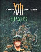 Couverture du livre « XIII Tome 4 : spads » de Jean Van Hamme et William Vance aux éditions Dargaud