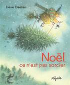 Couverture du livre « Noël, ce n'est pas sorcier » de Lieve Baeten aux éditions Mijade