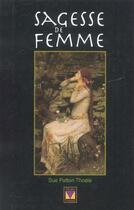 Couverture du livre « Sagesse de femme » de Patton et Thoele aux éditions Modus Vivendi