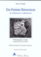 Couverture du livre « Ces femmes espagnoles - de la resistance a la deportation » de Catala Neus aux éditions Tiresias