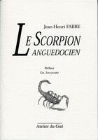 Couverture du livre « Le scorpion languedocien » de Jean-Henri Fabre aux éditions Atelier Du Gue