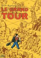 Couverture du livre « The grand tour ; notes d'europe et d'amerique » de Matt Broersma aux éditions Editions Flblb