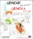 Couverture du livre « Genève, pour un jour ! » de Nathalie Janer et Aurelie Bombace aux éditions Limonade