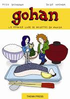 Couverture du livre « Gohan ; la cuisine japonaise est un jeu d'enfant » de Hugo Yoshikawa aux éditions Thema Press