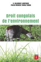 Couverture du livre « Droit congolais de l'environnement » de G. Kalambay Lumpungu et Paulin Munene Yamba Yamba aux éditions Esperance