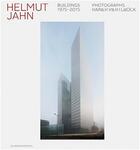 Couverture du livre « Helmut jahn rainer viertlbock buildings. photographs » de Jahn Helmut/Viertlbo aux éditions Schirmer Mosel