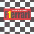 Couverture du livre « Ferrari F1 » de Rainer W. Schlegelmilch aux éditions Feierabend