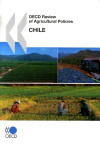 Couverture du livre « OECD review of agricultural policies ; Chile » de  aux éditions Ocde