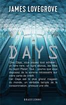 Couverture du livre « Days » de James Lovegrove aux éditions Bragelonne