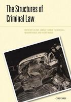 Couverture du livre « The Structures of the Criminal Law » de R A Duff aux éditions Oup Oxford