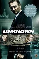 Couverture du livre « Unknown: film tie-in » de Didier Van Cauwelaert aux éditions Penguin Books Uk