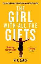 Couverture du livre « THE GIRL WITH ALL THE GIFTS - FILM TIE-IN » de Mike Carey aux éditions Orbit Uk