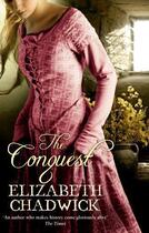 Couverture du livre « The Conquest » de Elizabeth Chadwick aux éditions Little Brown Book Group Digital