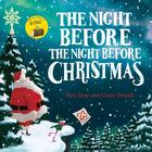 Couverture du livre « THE NIGHT BEFORE THE NIGHT BEFORE CHRISTMAS » de Kes Gray aux éditions Hachette Uk