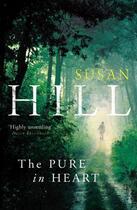 Couverture du livre « The Pure in Heart » de Susan Hill aux éditions Random House Digital