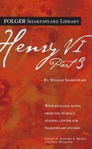 Couverture du livre « Henry VI Part 3 » de Werstine Paul aux éditions Simon & Schuster