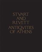 Couverture du livre « Stuart & Revett ; antiquities of Athens » de Stuart James aux éditions Princeton Architectural