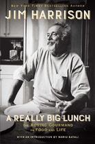 Couverture du livre « A REALLY BIG LUNCH » de Jim Harrison aux éditions Atlantic Books